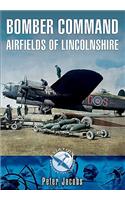 Bomber Command Airfields of Lincolnshire