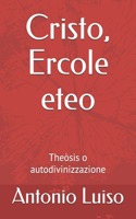 Cristo, Ercole eteo