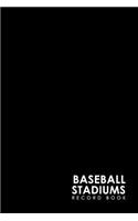 Baseball Stadiums Record Book