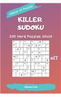 Master of Puzzles - Killer Sudoku 200 Hard Puzzles 10x10 Vol. 17