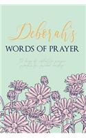 Deborah's Words of Prayer: 90 Days of Reflective Prayer Prompts for Guided Worship - Personalized Cover