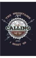 The Mountains Are Calling and I Must Go