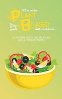 The 30-Minute Vegetarian Cookbook