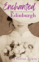Enchanted in Edinburgh