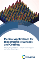 Medical Applications for Biocompatible Surfaces and Coatings