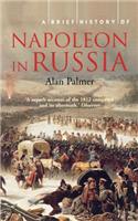 A Brief History of Napoleon in Russia