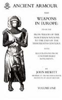 Ancient Armour and Weapons in Europe
