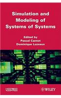 Simulation and Modeling of Systems of Systems