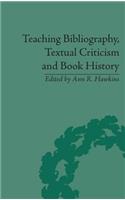 Teaching Bibliography, Textual Criticism and Book History