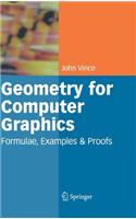 Geometry for Computer Graphics: Formulae, Examples and Proofs