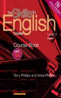 The Skills In English Course: Level 3 Part B Course Book And Resources Book
