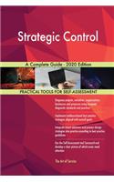 Strategic Control A Complete Guide - 2020 Edition