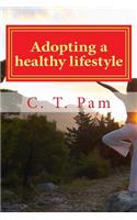 Adopting a healthy lifestyle