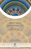 Aristakes Lastivertc'i's History
