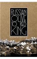 Russian Olive to Red King