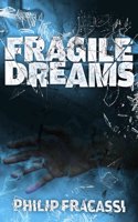 Fragile Dreams