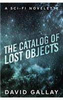 The Catalog of Lost Objects