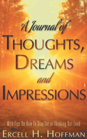 Journal of Thoughts, Dreams and Impressions