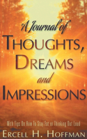 Journal of Thoughts, Dreams and Impressions