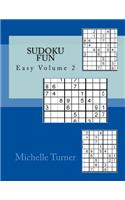 Sudoku Fun Easy Volume 2: (2 Sudoku Fun Easy)