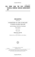 DNA Crime Labs: The Paul Coverdell National Forensic Sciences Improvement ACT
