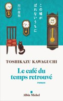Café Du Temps Retrouvé(le)