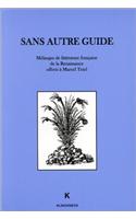 Sans Autre Guide