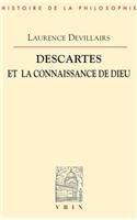 Descartes Et La Connaissance de Dieu