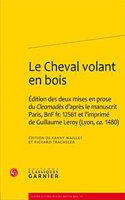 Le Cheval Volant En Bois