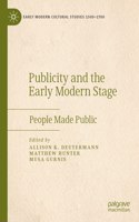 Publicity and the Early Modern Stage