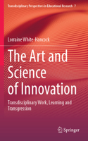 Art and Science of Innovation