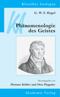 G. W. F. Hegel: Phänomenologie Des Geistes