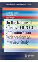 On the Nature of Effective Cio/CEO Communication