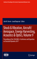 Shock & Vibration, Aircraft/Aerospace, Energy Harvesting, Acoustics & Optics, Volume 9