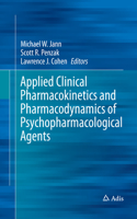 Applied Clinical Pharmacokinetics and Pharmacodynamics of Psychopharmacological Agents