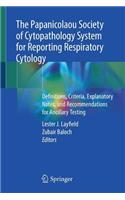 Papanicolaou Society of Cytopathology System for Reporting Respiratory Cytology