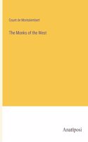 Monks of the West