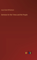 Sermons for the Times and the People