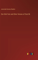 Oor Kirk Fair and Ither Verses of that Ilk