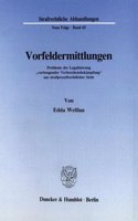 Vorfeldermittlungen