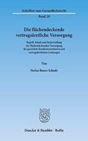 Die Flachendeckende Vertragsarztliche Versorgung
