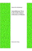 Autochthonous Texts in the Arabic Dialect of the Jews in Tiberias