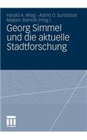 Georg Simmel und die aktuelle Stadtforschung