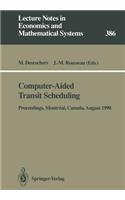 Computer-Aided Transit Scheduling