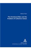 The Emotional Man and the Problem of Collective Action
