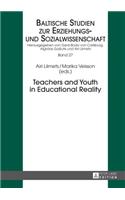 Teachers and Youth in Educational Reality