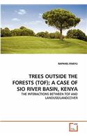 Trees Outside the Forests (Tof); A Case of Sio River Basin, Kenya