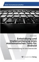 Entwicklung und Implementierung eines mathematischen Tools für Android