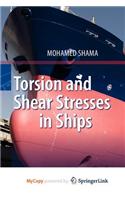 Torsion and Shear Stresses in Ships