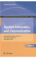 Applied Informatics and Communication, Part 3